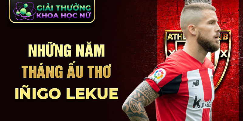 Những năm tháng ấu thơ iñigo lekue