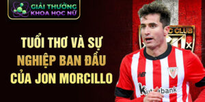 Tuổi thơ và sự nghiệp ban đầu của jon morcillo