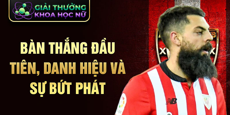 Bàn thắng đầu tiên, danh hiệu và sự bứt phát