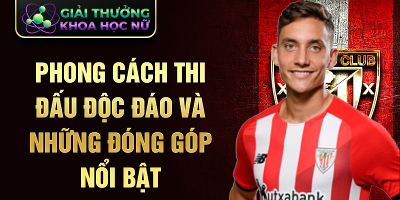 Phong cách thi đấu độc đáo và những đóng góp nổi bật