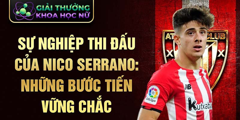 Sự nghiệp thi đấu của Nico Serrano: những bước tiến vững chắc