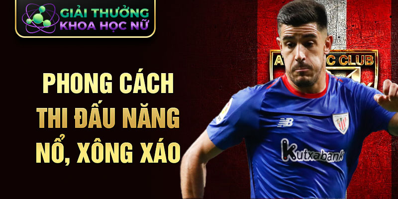 Phong cách thi đấu năng nổ, xông xáo