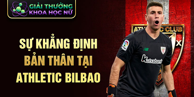 Sự khẳng định bản thân tại Athletic Bilbao