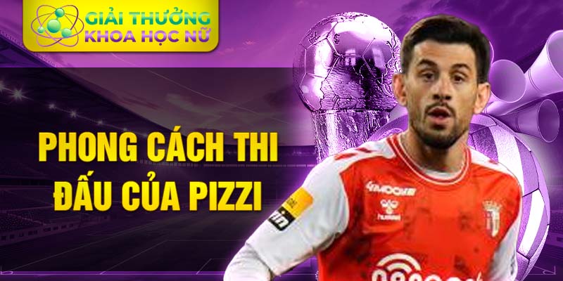 Phong cách thi đấu của Pizzi