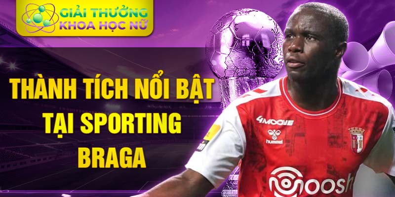 Thành tích nổi bật tại Sporting Braga