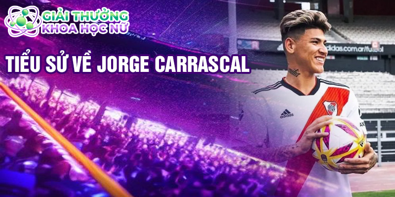 Tiểu sử về Jorge Carrascal