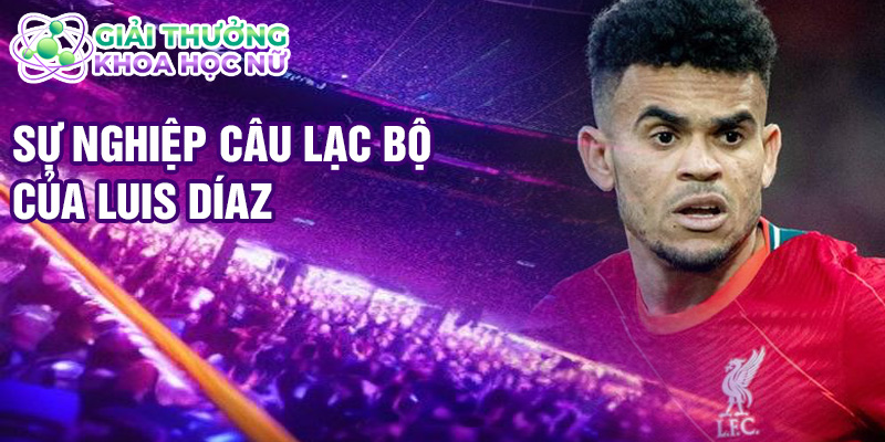 Sự nghiệp câu lạc bộ của Luis Díaz